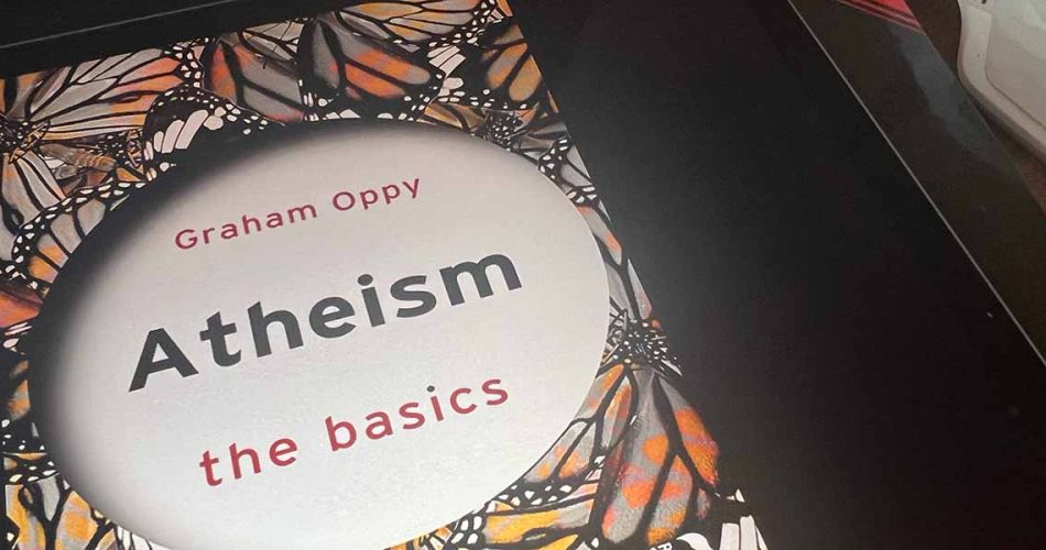 Oppy Atheism The Basics